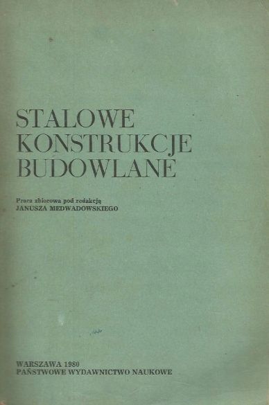 Stalowe Konstrukcje Budowlane J Med Wadowski