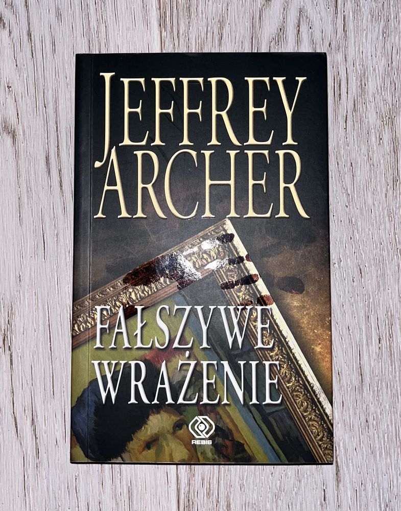 Jeffrey Archer Fałszywe wrażenie