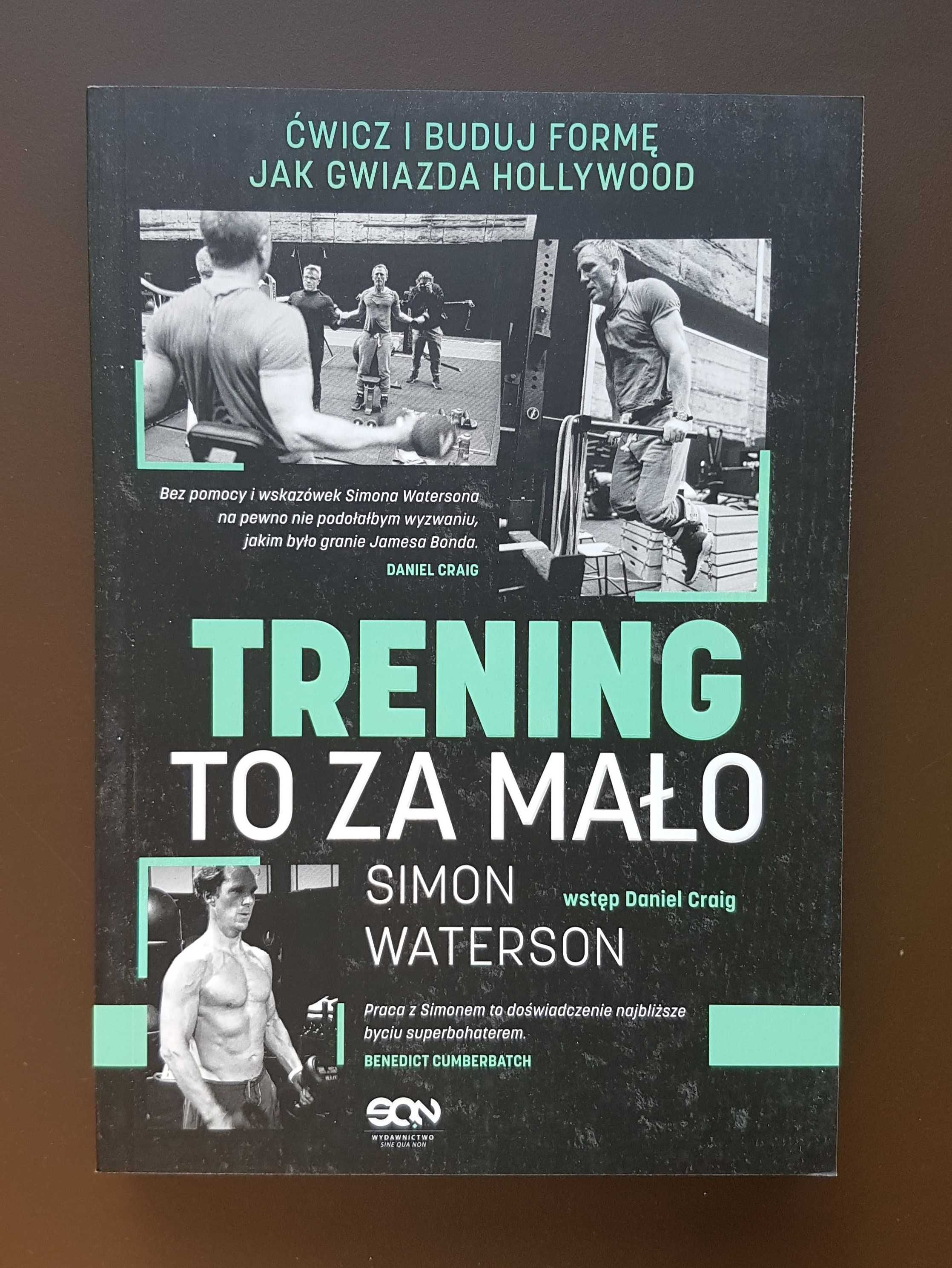 Trening to za mało [Simon Waterson]