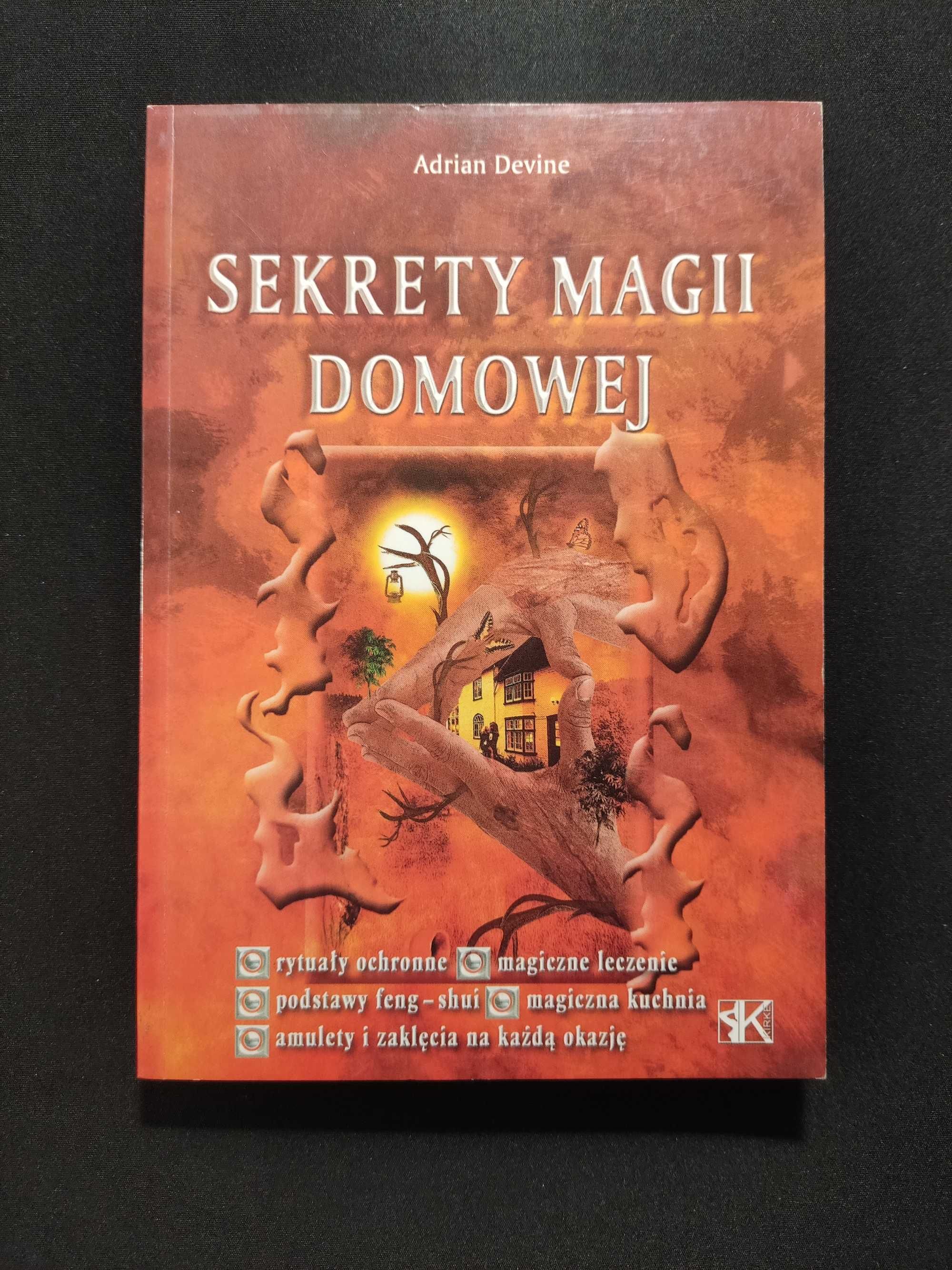 Sekrety Magii Domowej. Adrian Devine