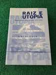 Raiz e Utopia - Memória de uma revista 1977/1981 - Antologia