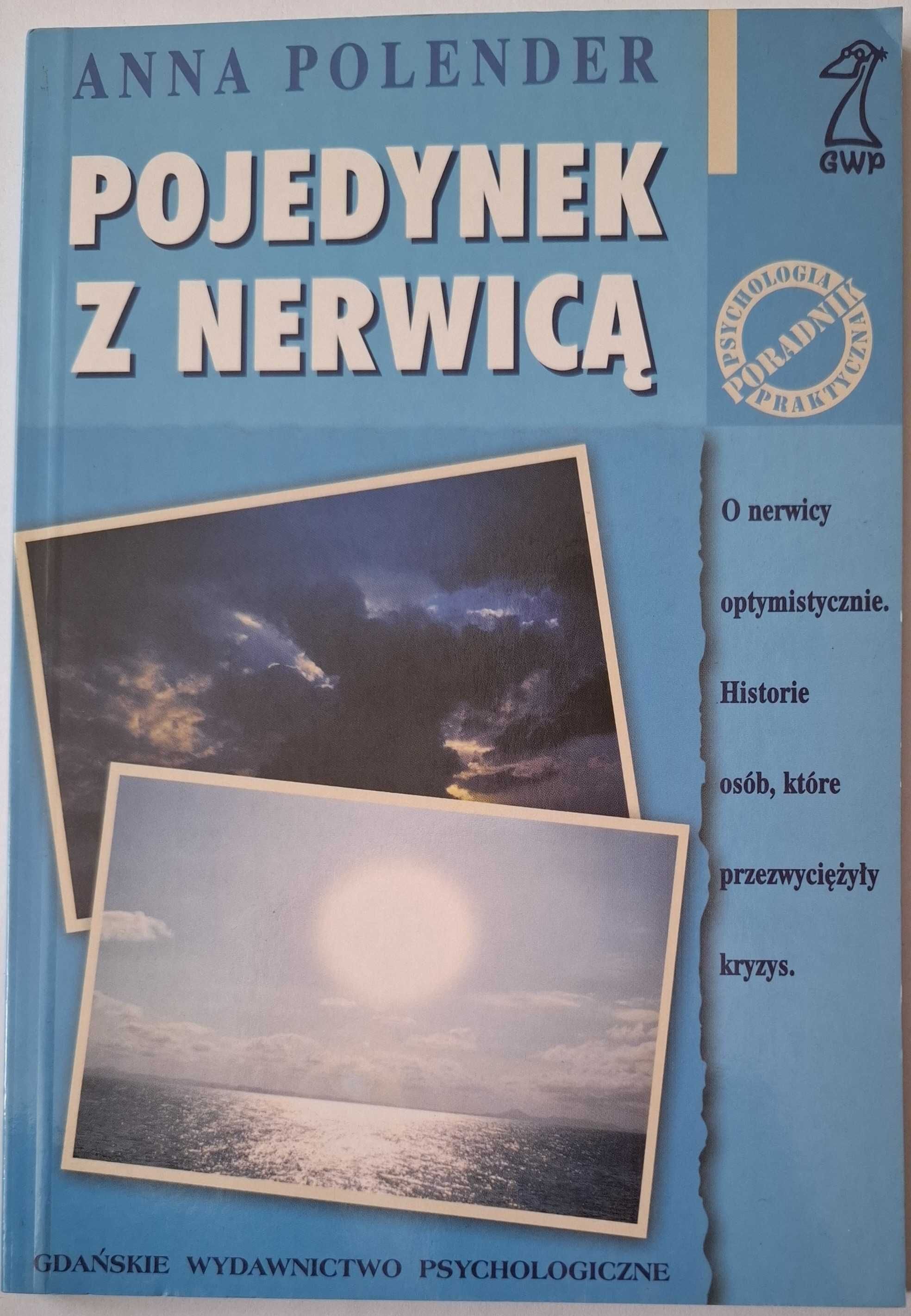 Anna Polender - Pojedynek z nerwicą