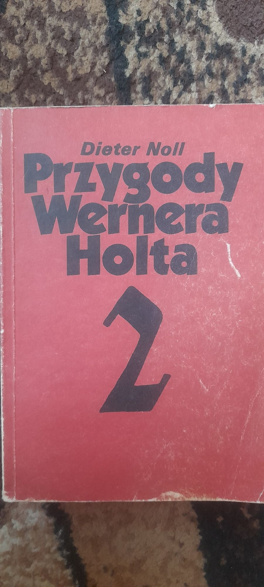 Przygody Wernera Holta cz 2 - Dieter Noll wyd VI 1987