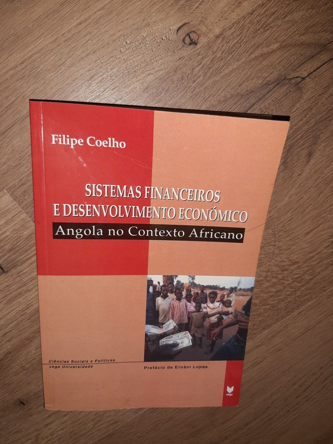 Sistemas Financeiros e Desenvolvimento Económico - Angola no Contexto