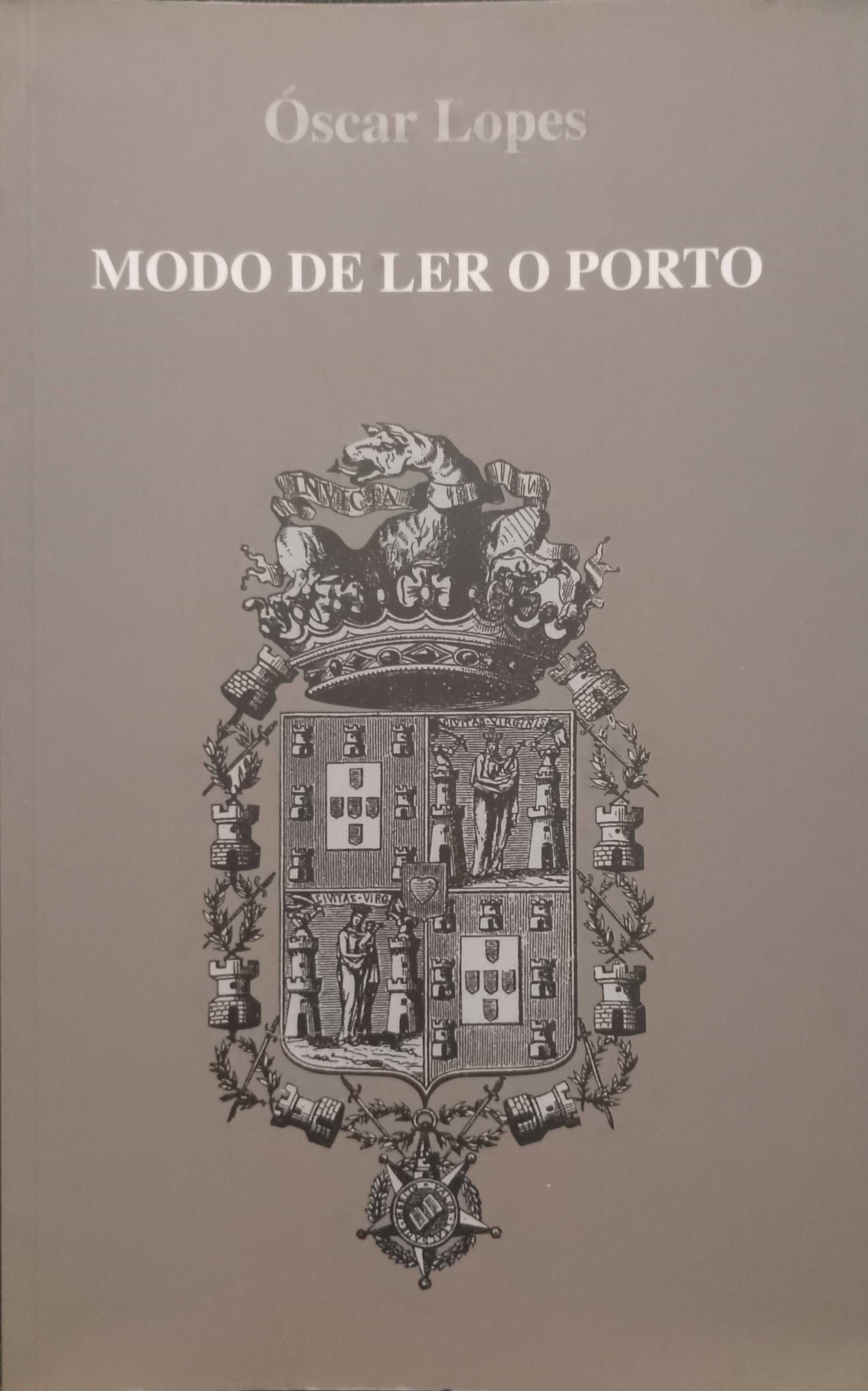 Modo de ler o Porto - Óscar Lopes