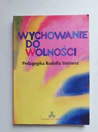 Wychowanie do wolności pedagogika Rudolfa Steinera
Franz Carlgren