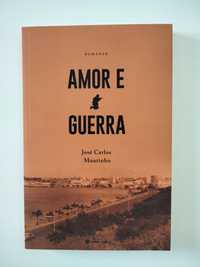 Amor e Guerra, de José Carlos Moutinho