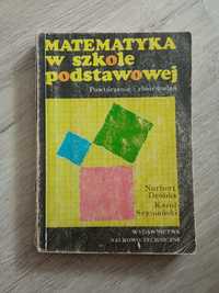 Matematyka w szkole podstawowej. Powtórzenie i zbiór zadań