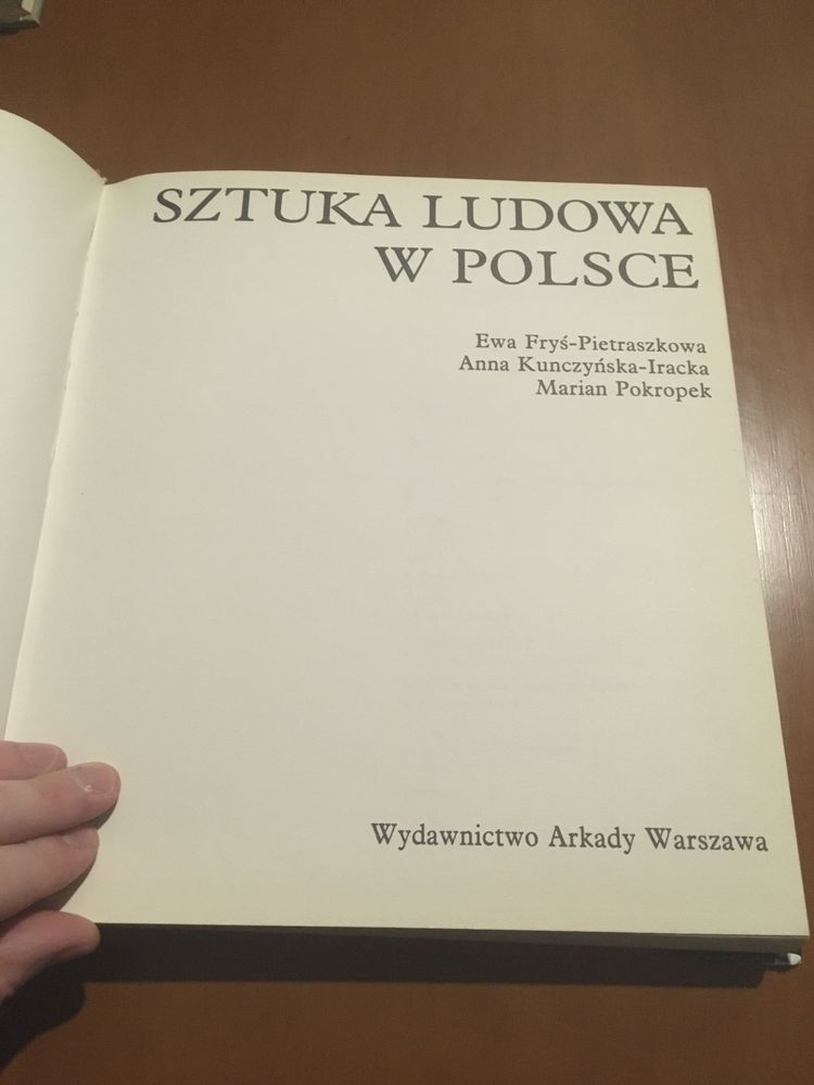 Album „Sztuka ludowa w Polsce” - Ewa Fryś-Pietraszkowa