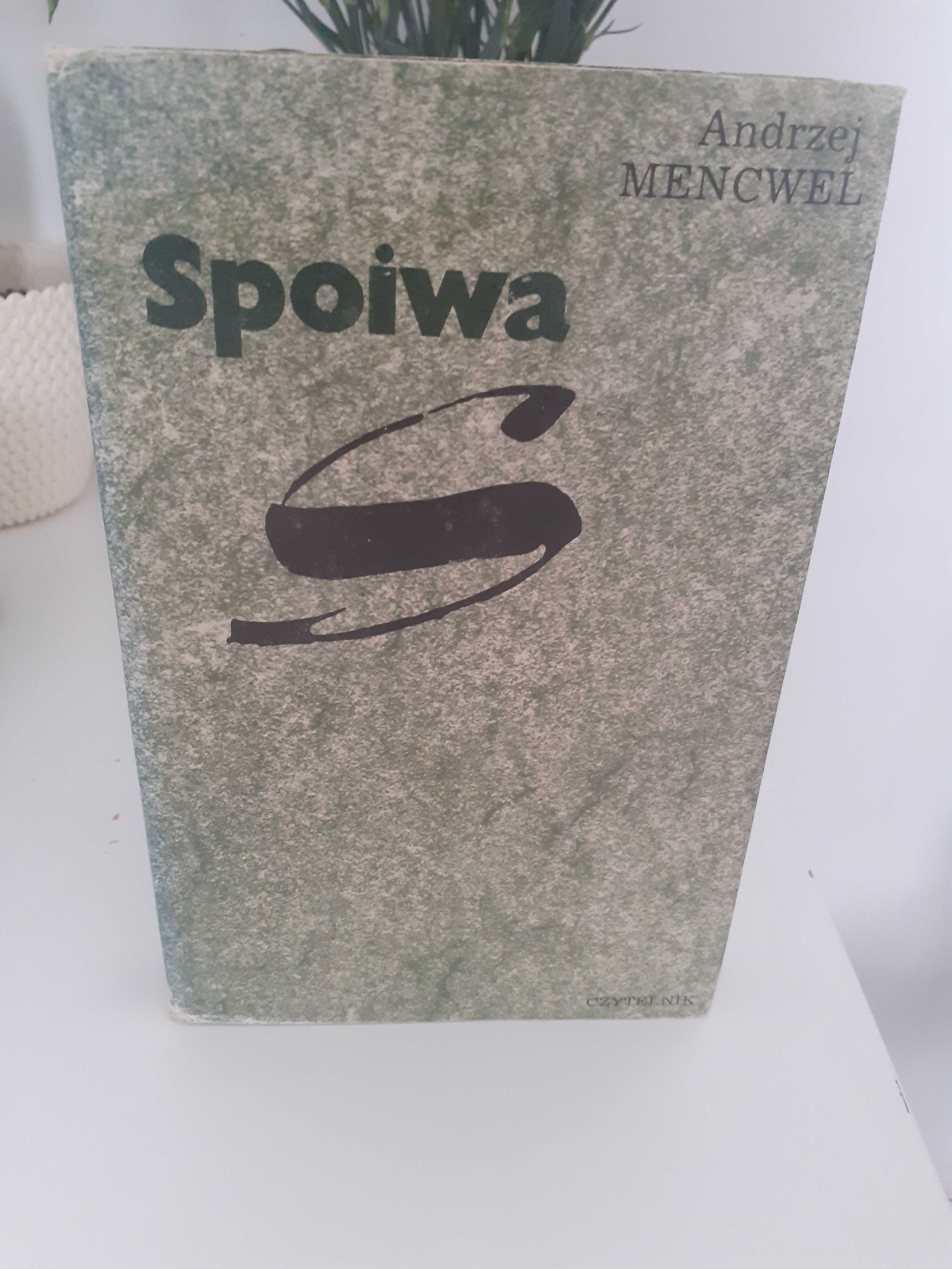 Andrzej Mencwel "Spoiwa"