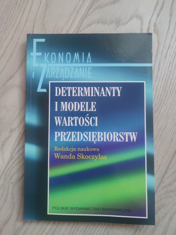 Ekonomia i zarządzanie determinanty i modele wartości przedsiębiorstw