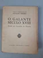 Livro -Ref:PVI - Aquilino Ribeiro - O Galante século XVIII