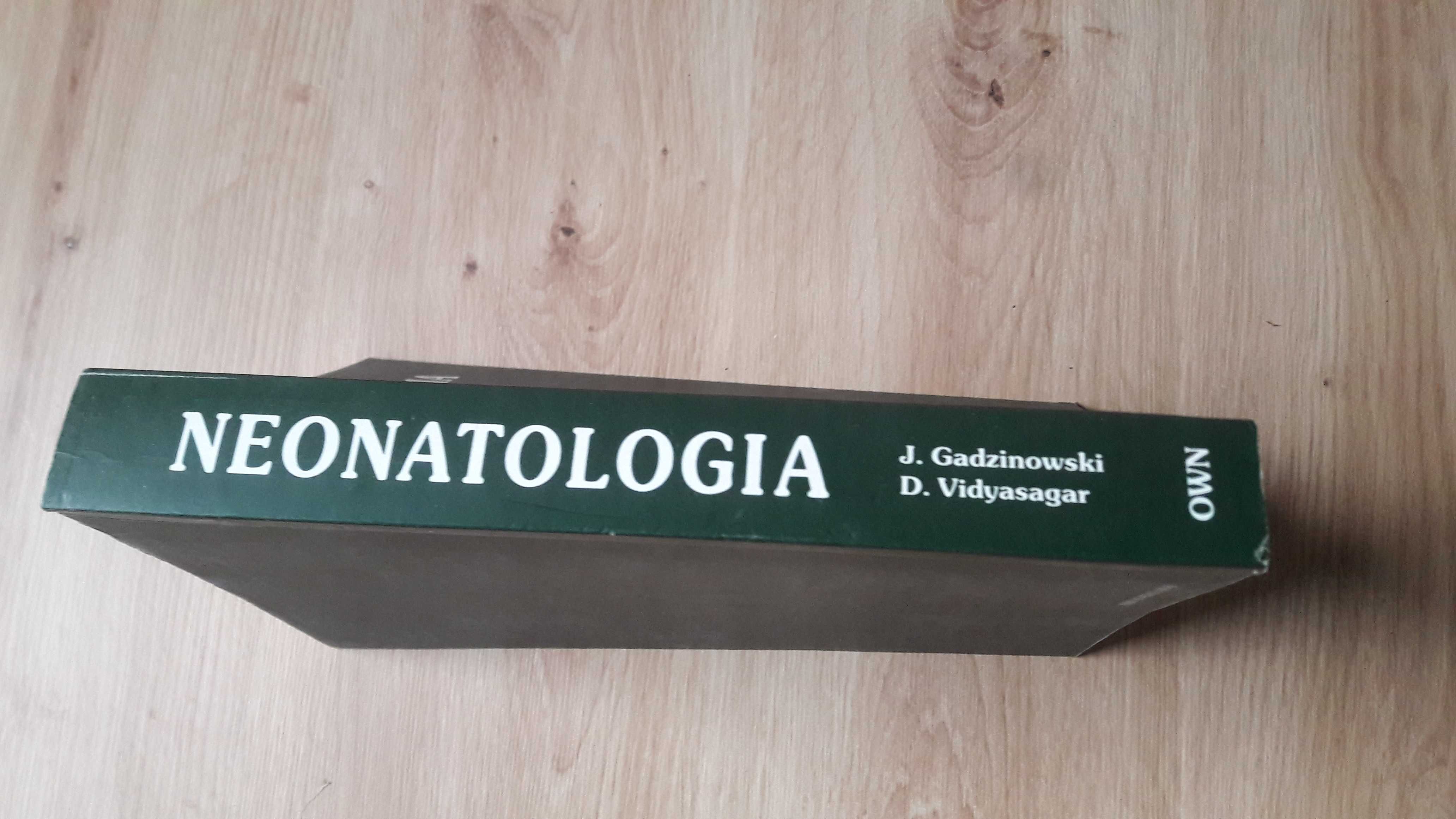 Neonatologia redakcja Janusz Gadzinowski i Dharmapuri Vidyasagar