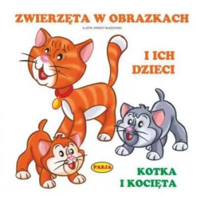 Zwierzęta w obrazkach i ich dzieci PASJA - Ernest Błędowski