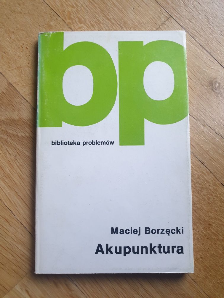 Książka biblioteka problemów akupunktura Maciej Borzęcki