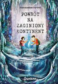 Powrót Na Zaginiony Kontynent