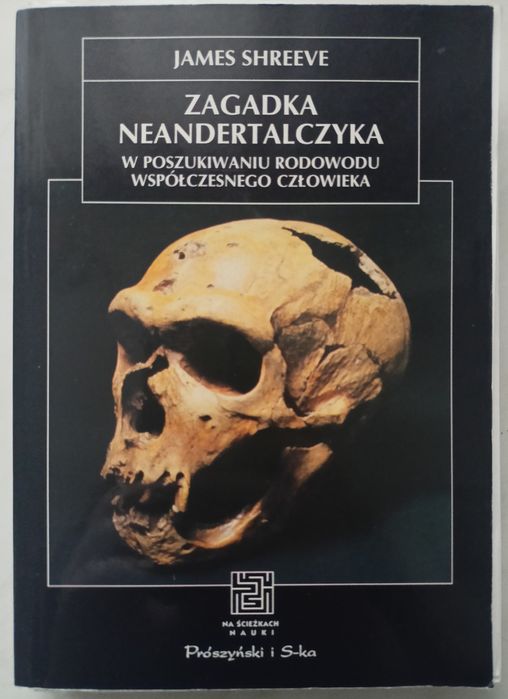 James Shreeve - Zagadka neandertalczyka