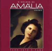 Amália – "O Melhor De Amália Volume II (Tudo Isto É Fado)" CD Duplo
