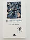 João Pedro Mésseder – Estação dos Líquidos
