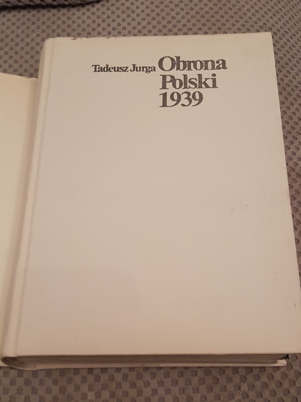 Tadeusz Jurga. Obrona Polski 1939.