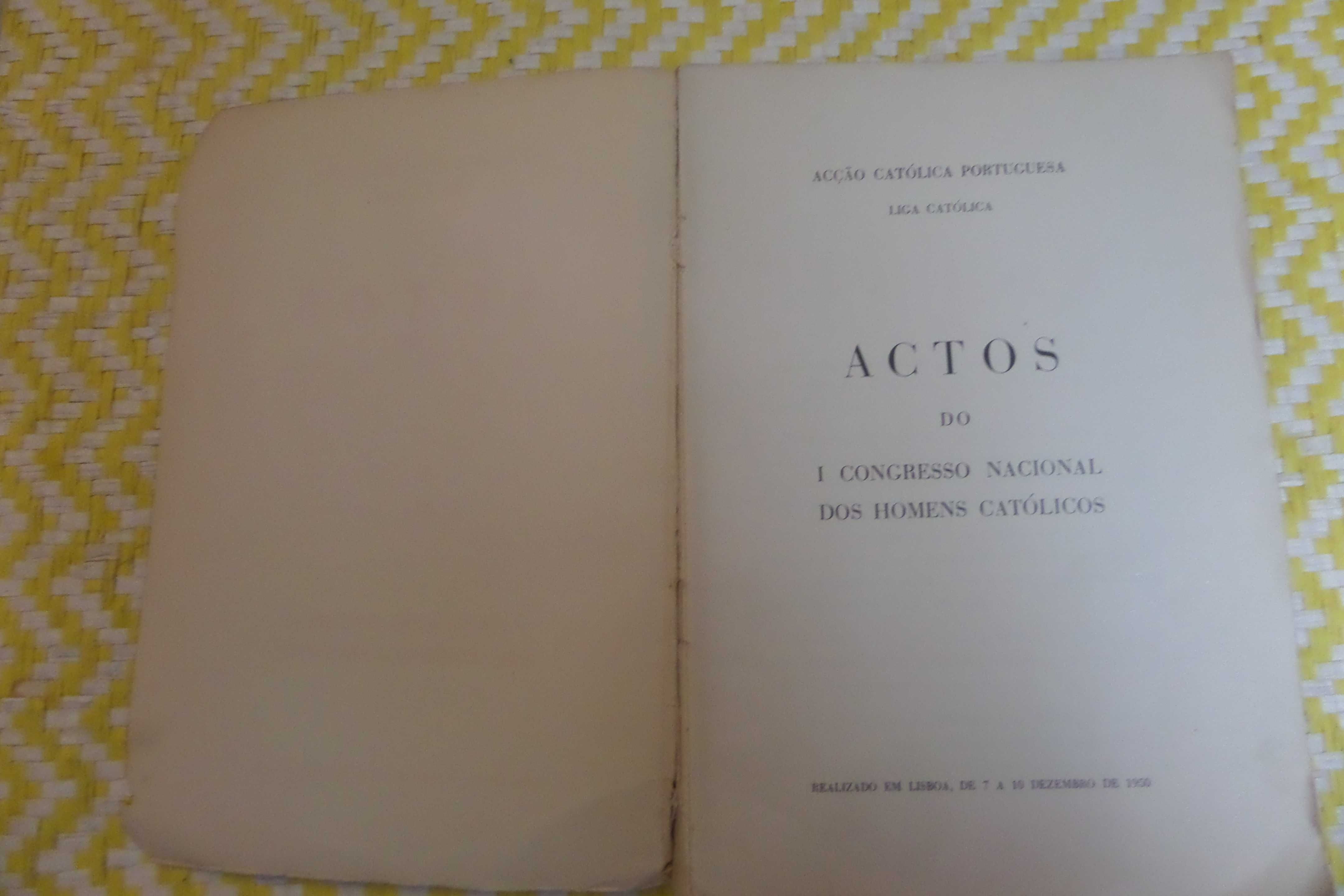 Actos de 1ª Congresso Nacional dos Homens Católicos