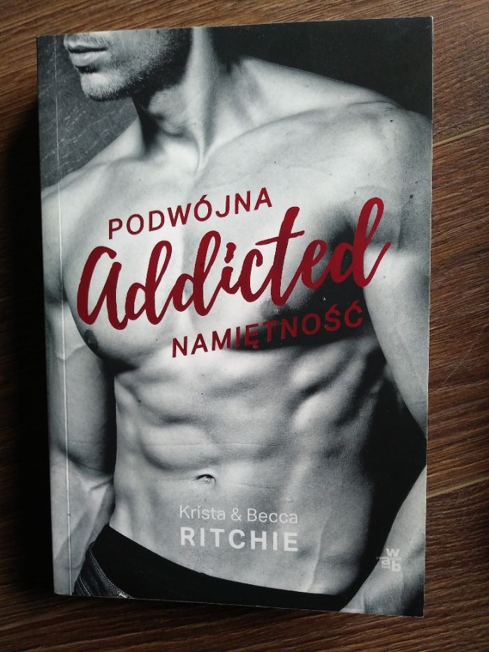 seria "Addicted" Krista & Becca Ritchie