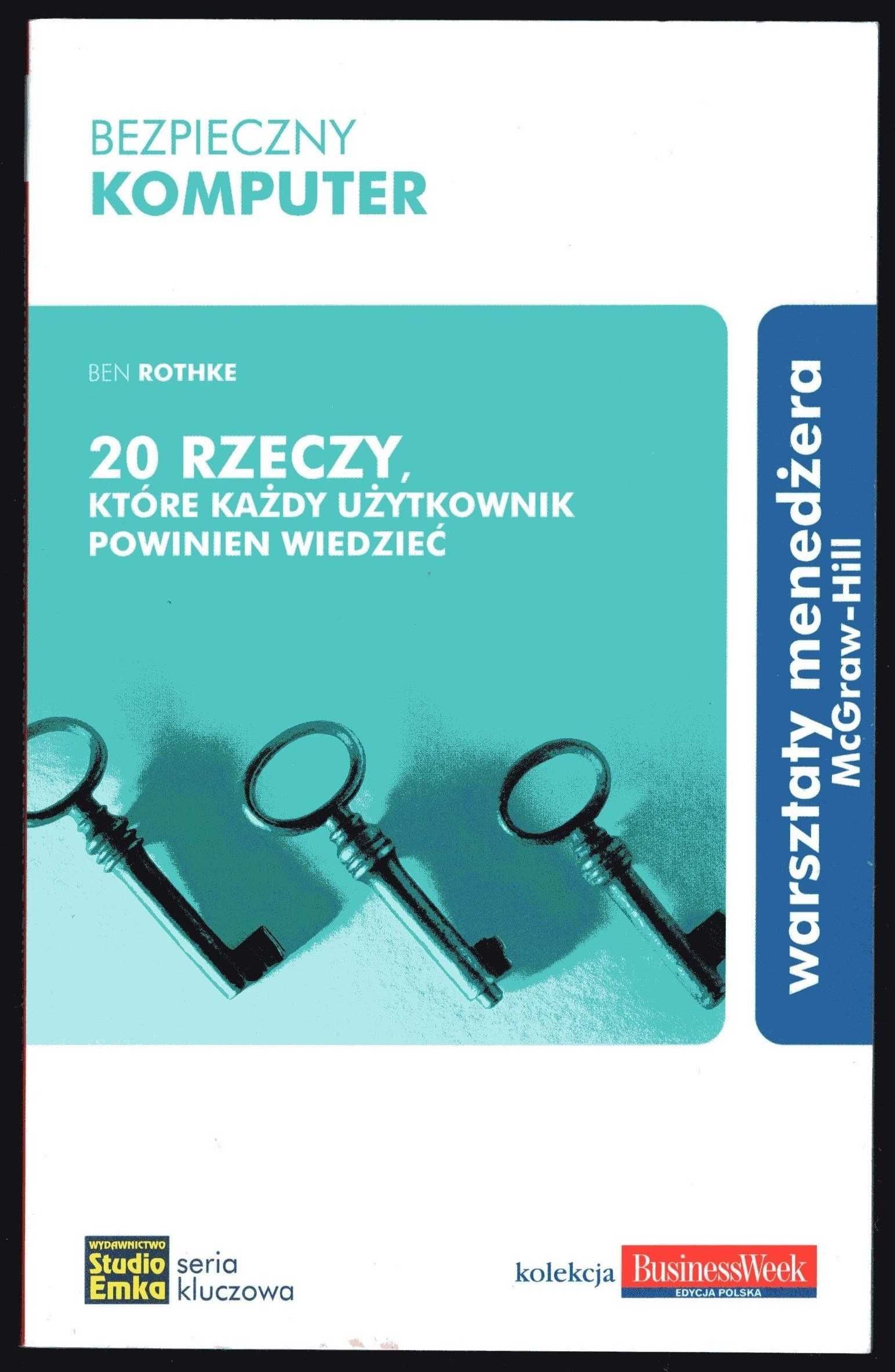 Ben Rothke - Bezpieczny komputer