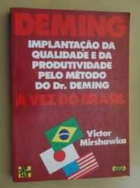 Implantação da Qualidade e da Produtividade pelo Método do Dr. Deming