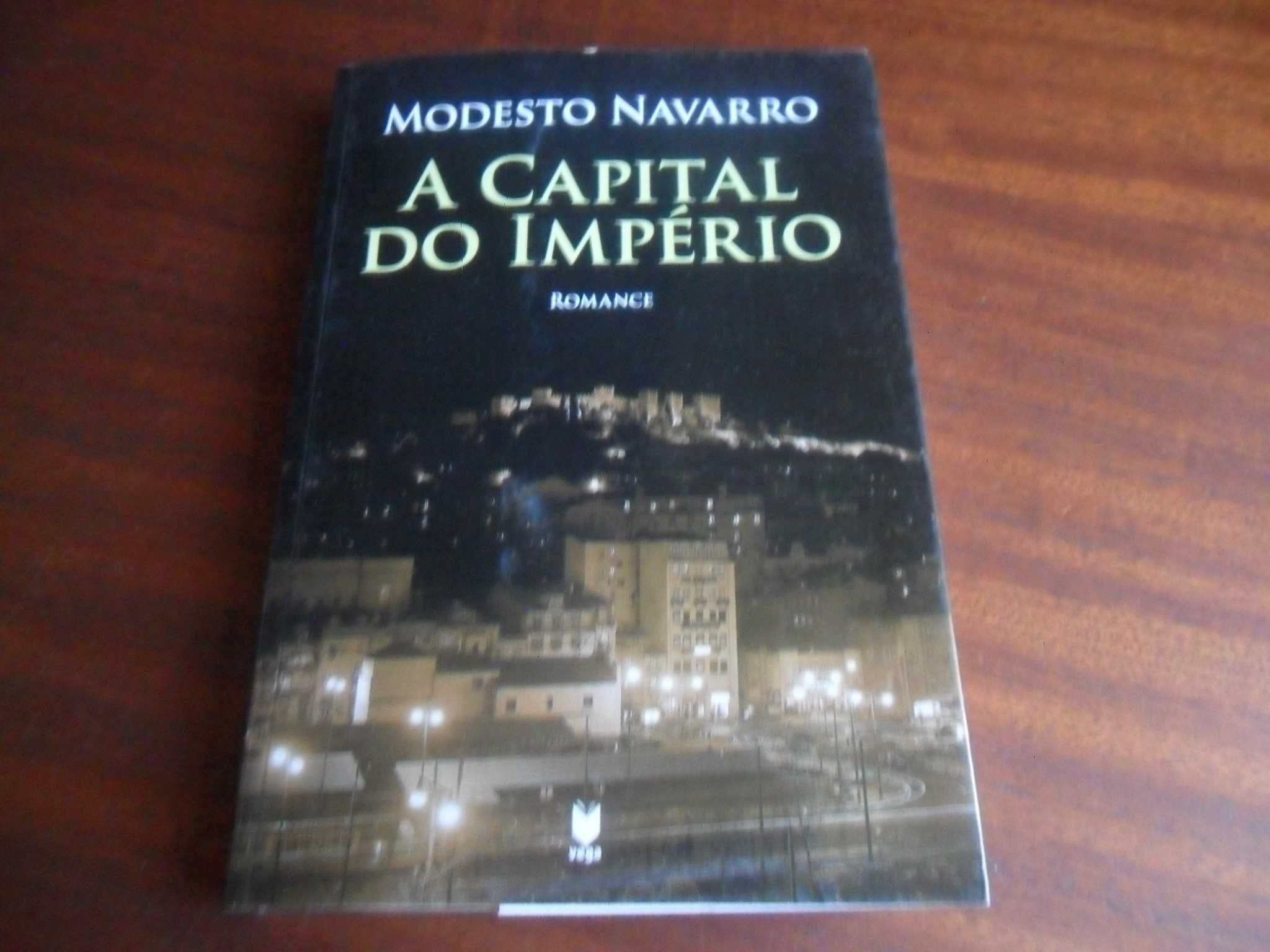 "A Capital do Império" de Modesto Navarro - 1ª Ed. 2017 - AUTOGRAFADO