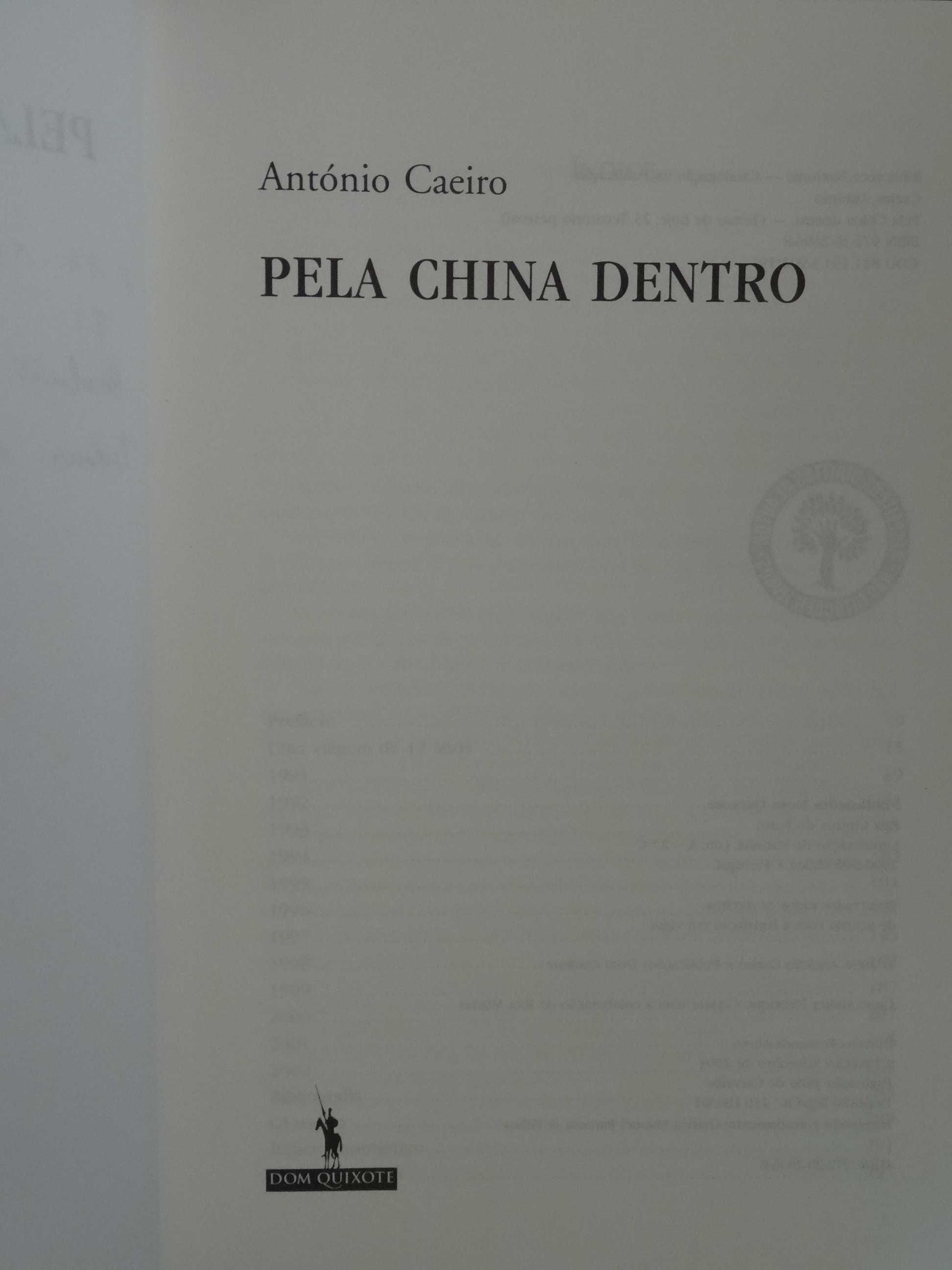 Pela China Dentro de António Caeiro - 1ª Edição