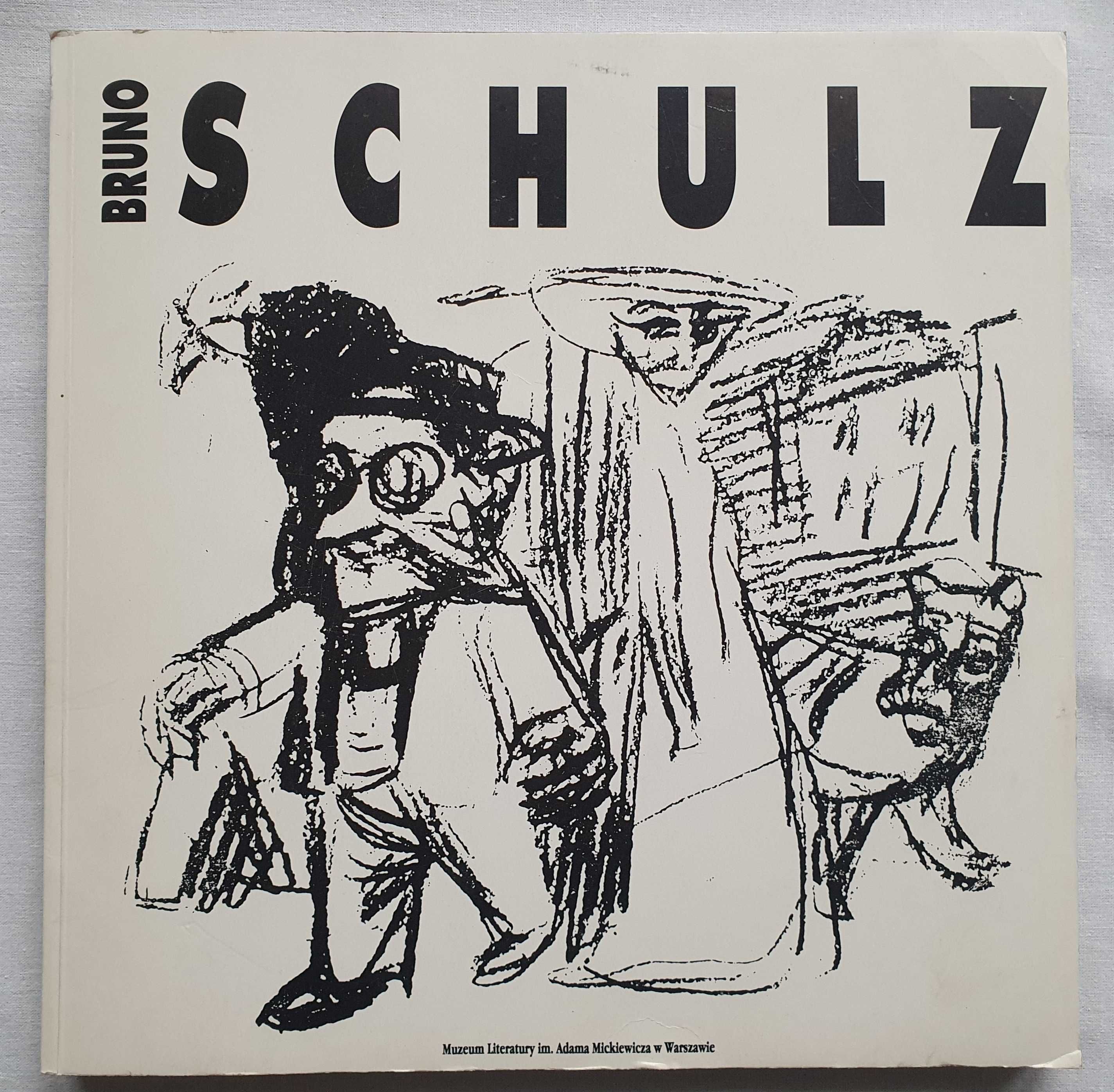 Katalog Wystawy "Bruno Schulz. Ad Memoriam"