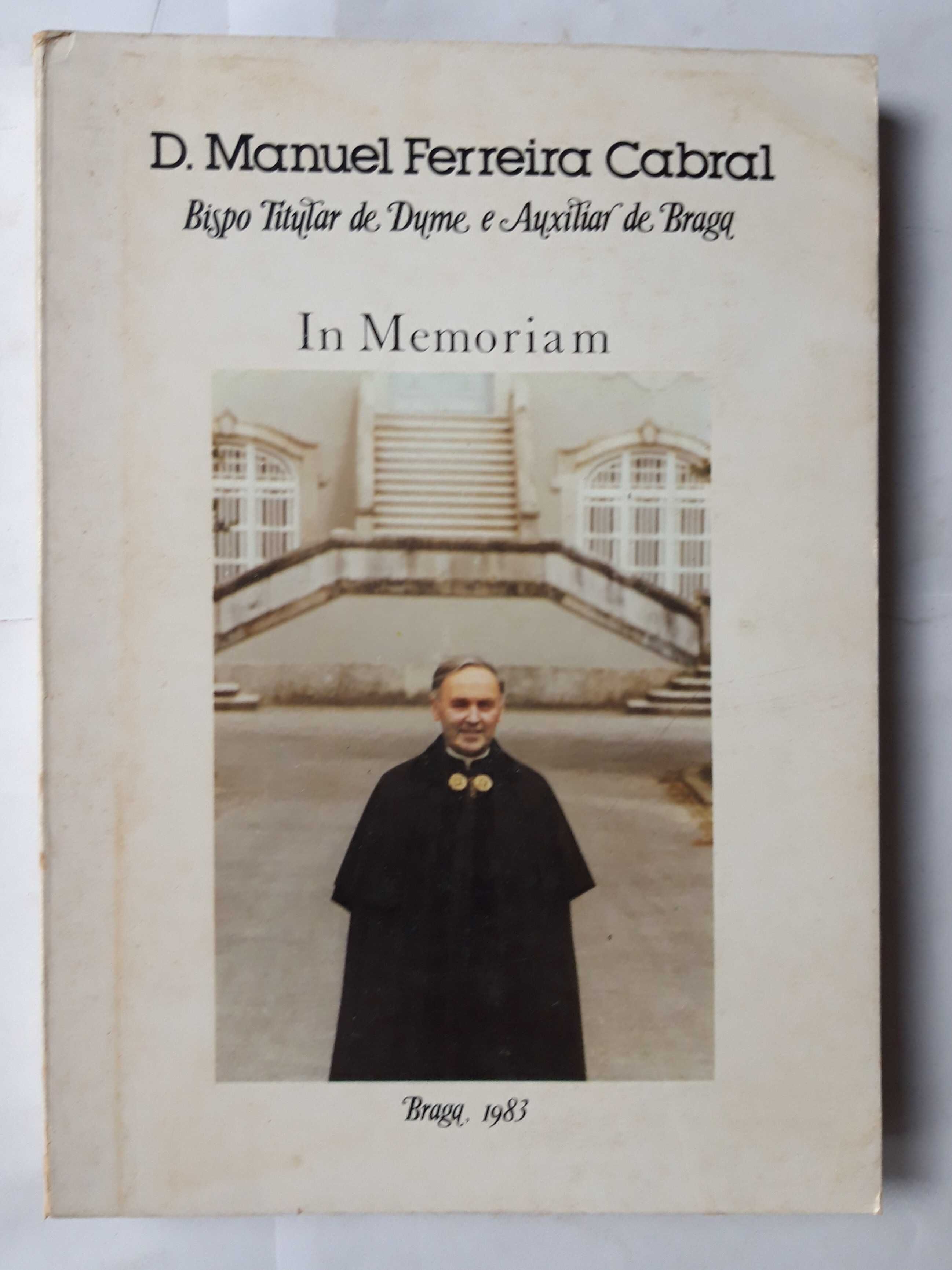 Livro - Ref CxC - D. Manuel Ferreira Cabral - In Memoriam