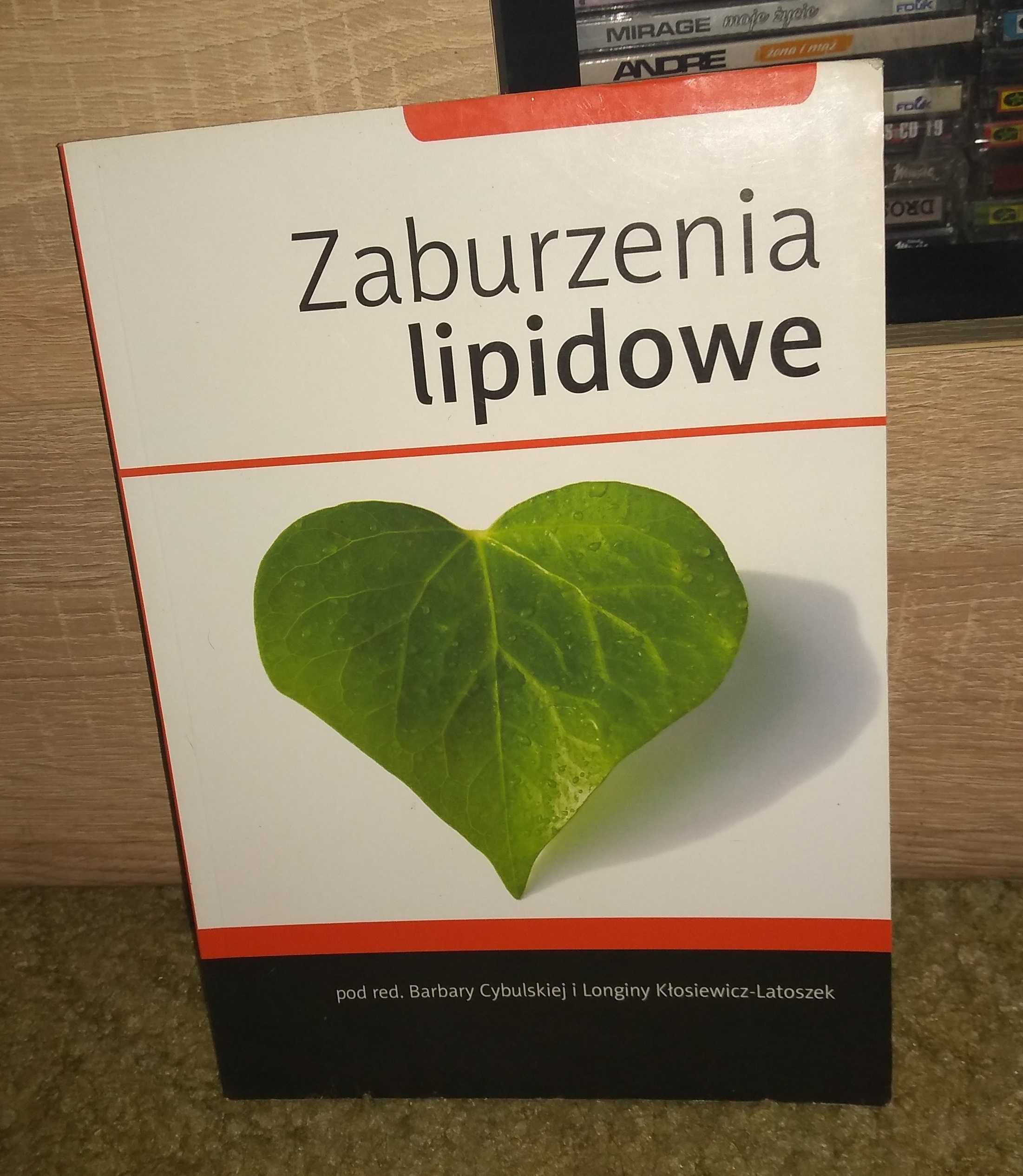 Zaburzenia lipidowe / Barbara Cybulska / DB /