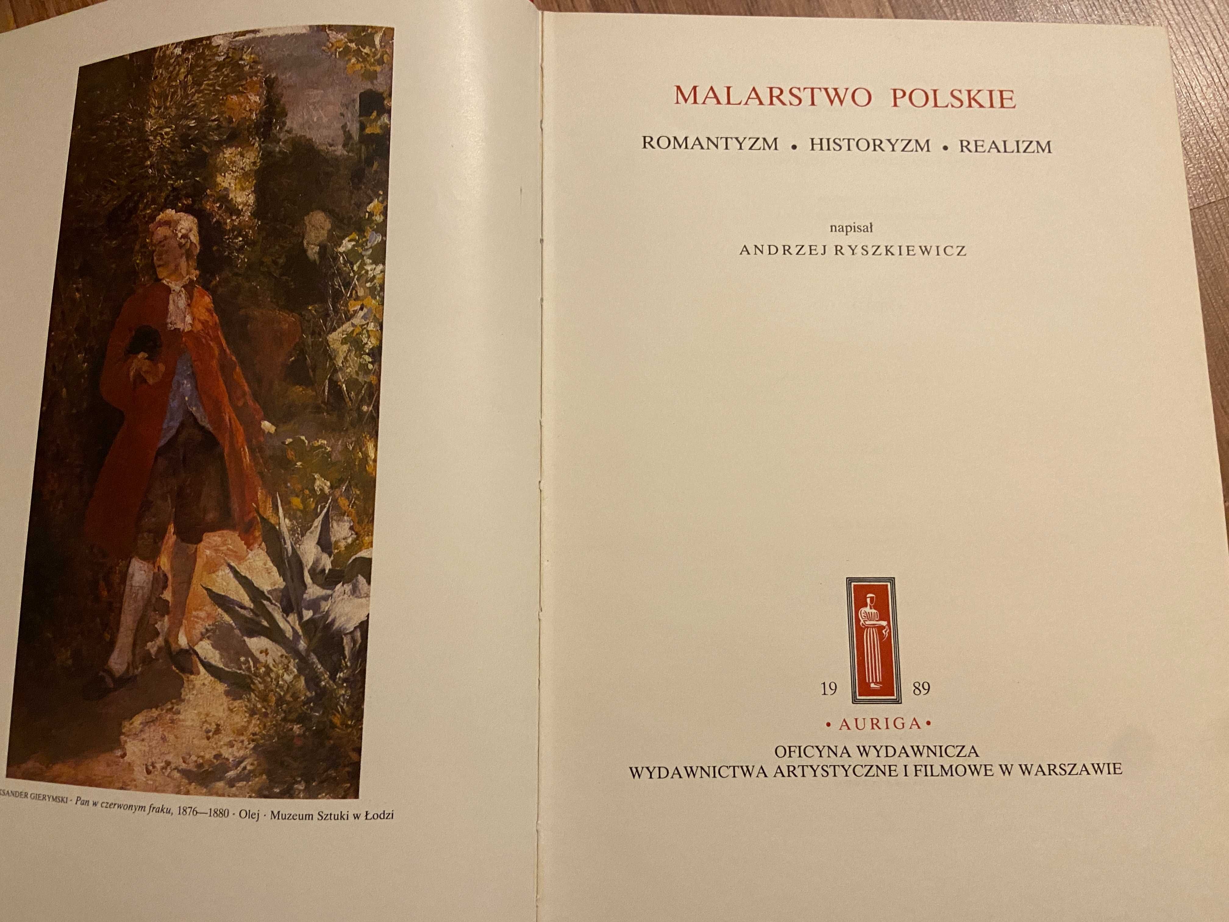 Malarstwo Polskie Romantyzm Realizm Historyzm Andrzej Ryszkiewicz