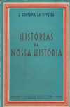 16124
	
Histórias da nossa história  
J. Fontana da Silveira.