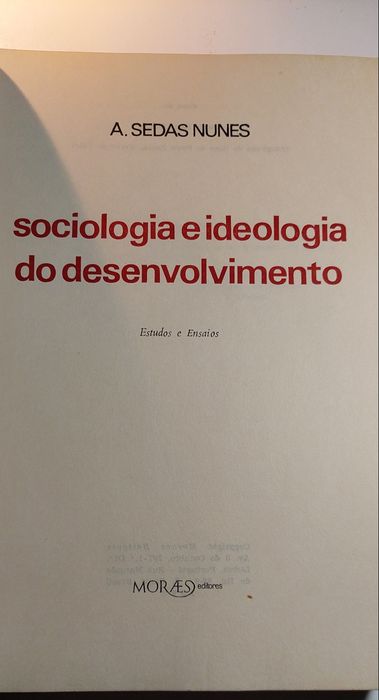 Sociologia e Ideologia do Desenvolvimento - A. Sedas Nunes