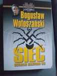 "Sieć. Ostatni bastion SS" Bogusław Wołoszański