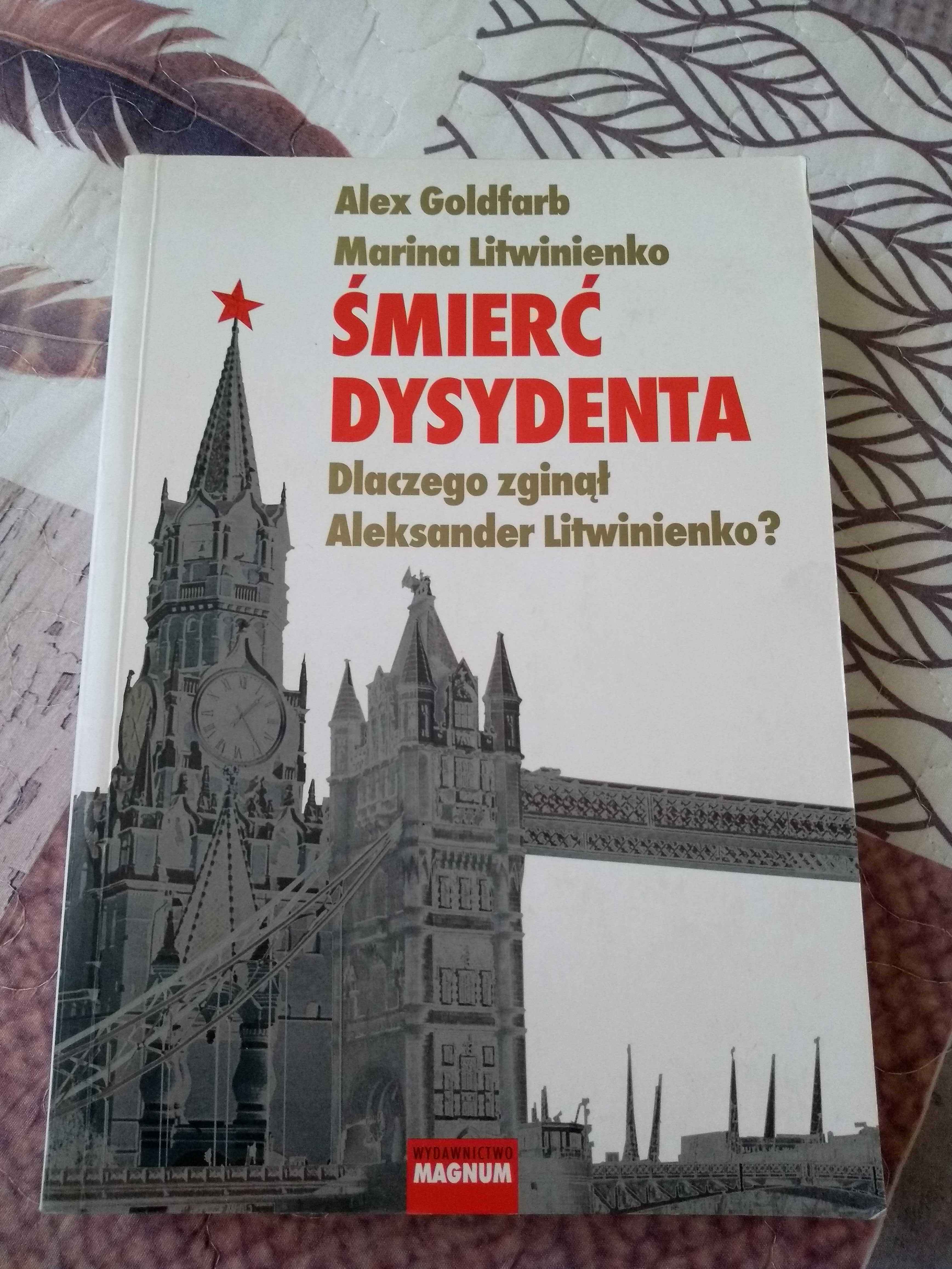 Śmierć dysydenta. Dlaczego zginął Aleksander Litwinienko, Goldfarb