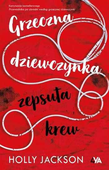 Grzeczna dziewczynka, zepsuta krew - książka