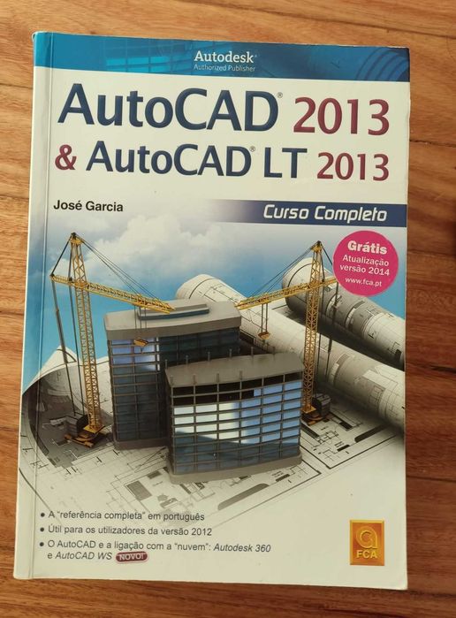 Livro AutoCAD 2013 & AutoCAD 2013 LT - Curso Completo