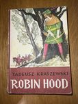 Robin Hood. Tadeusz Kraszewski