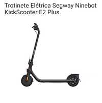 Trotinete Elétrica Segway Ninebot KickScooter E2 Plus