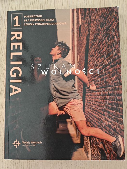 Religia 1. "Szukam wolności".