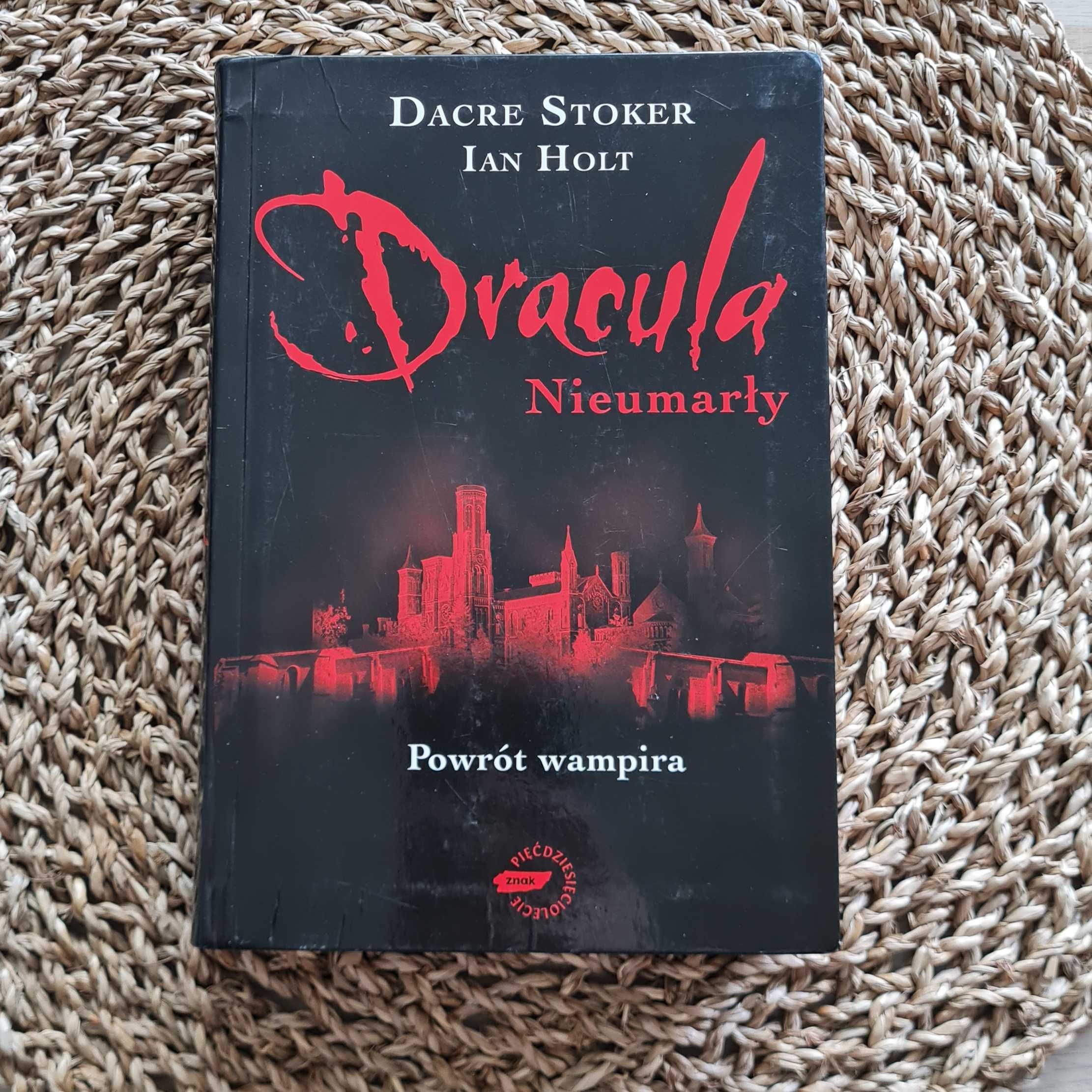 Dracula Nieumarły - Dacre Stoker, Ian Holt