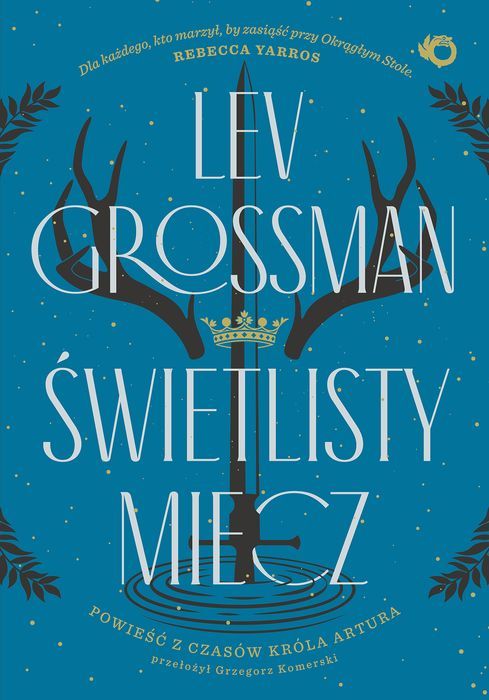Świetlisty miecz Lev Grossman Uroboros