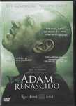 Adam Renascido - - - Filme - - - - - DVD