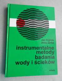 Książka Instrumentalne metody badania wody i ścieków J.Dojlido J. Zerb