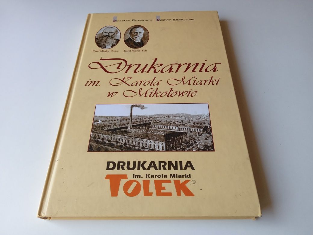 Drukarnia im. Karola Miarki w Mikołowie - Bogusław Bromboszcz