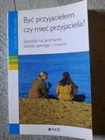 Książka Być przyjacielem czy mieć przyjaciela, motywacyjna