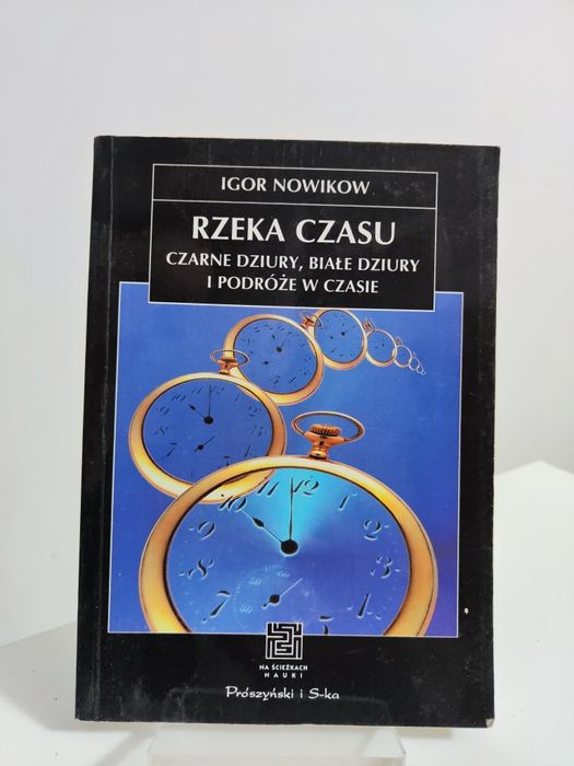 Rzeka czasu - Igor Nowikow .